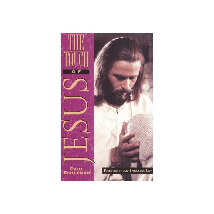 The Touch Of Jesus - Paul Eshleman